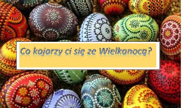 Co kojarzy się z wielkanocą? Odkryj symbolikę i tradycje świąteczne