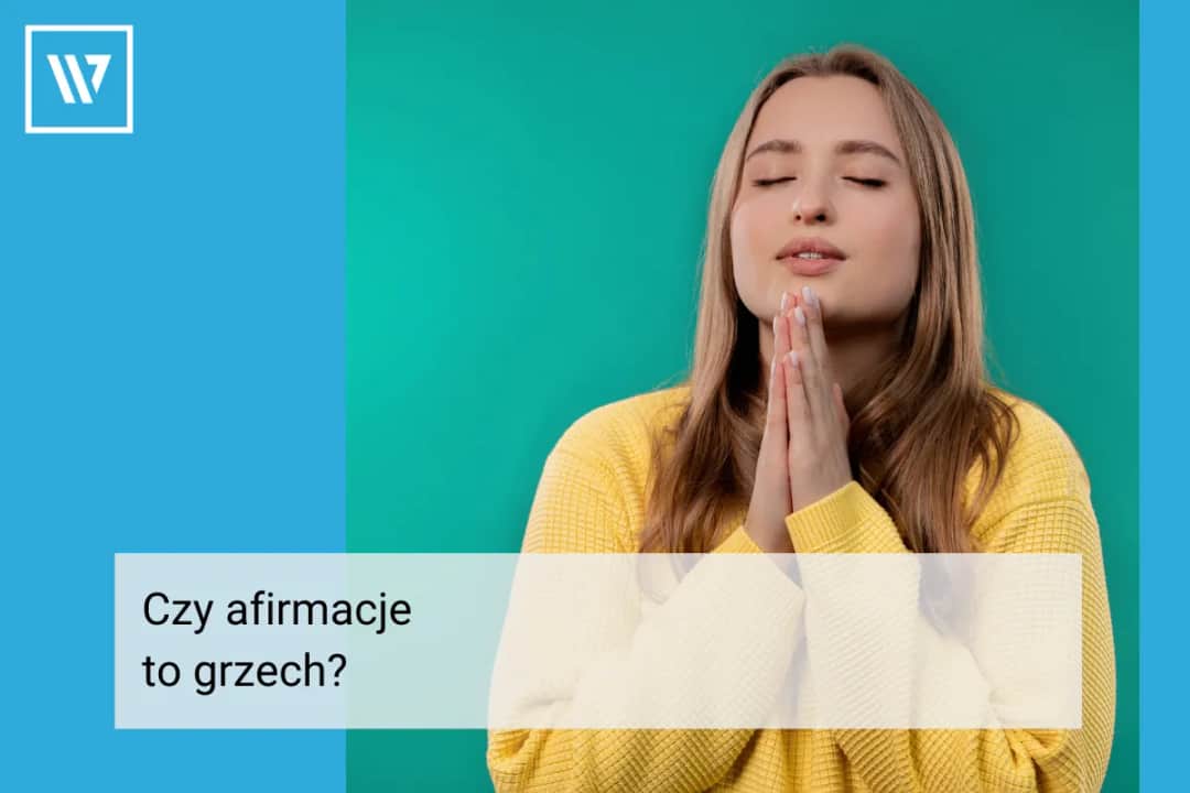 Czy afirmacje to grzech? Odkryj, jak łączą się z wiarą