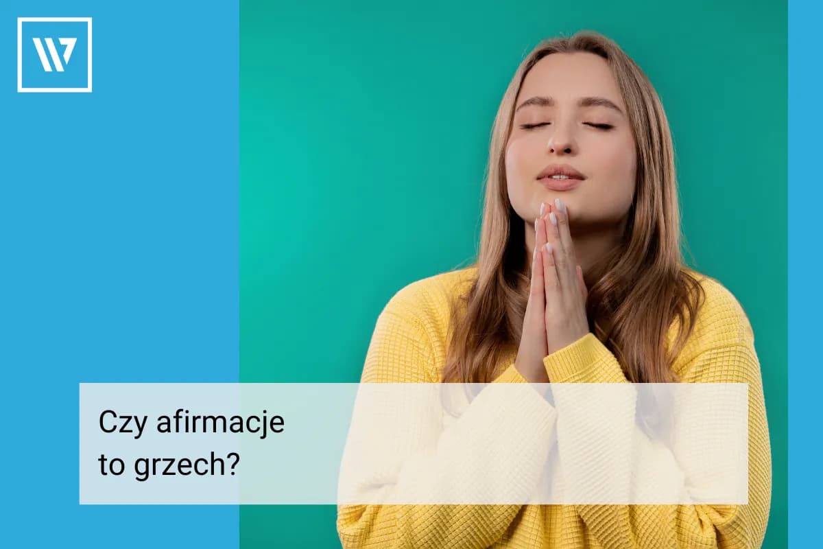 Czy afirmacje to grzech? Odkryj, jak łączą się z wiarą